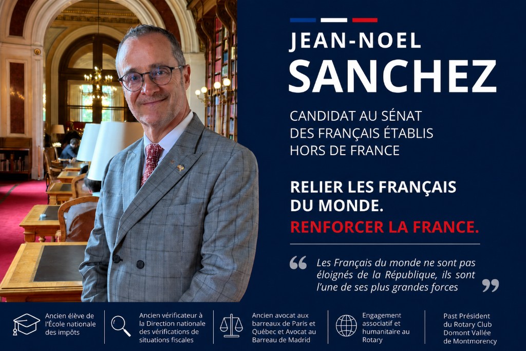 Jean-Noël Sanchez, candidat au Sénat des Français établis hors de France — Relier les Français du monde, renforcer la France